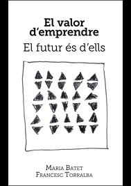 El valor d'emprendre