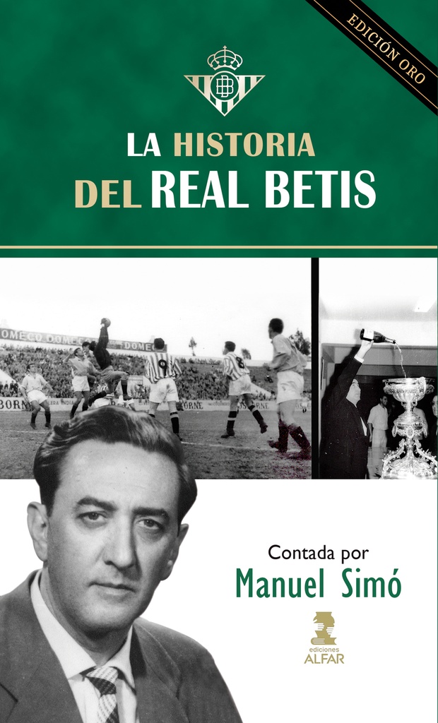 La historia del Real Betis