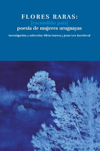 Flores raras: