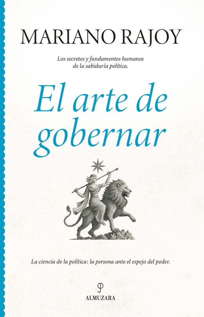 Arte de gobernar:secretos y fundamentos humanos sabiduria