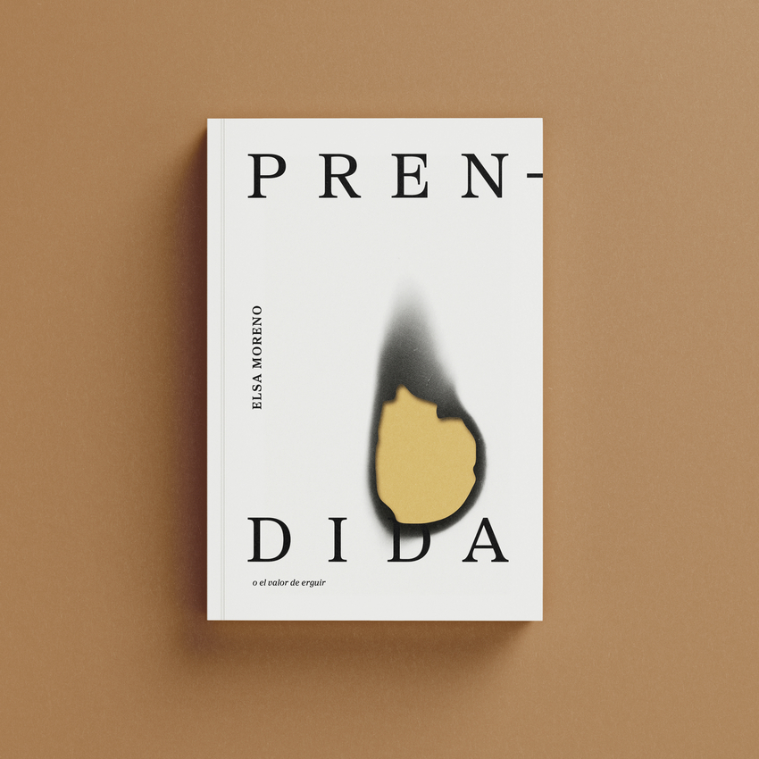 Prendida o el valor de erguir