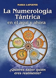 La Numerología Tántrica en el aquí y ahora
