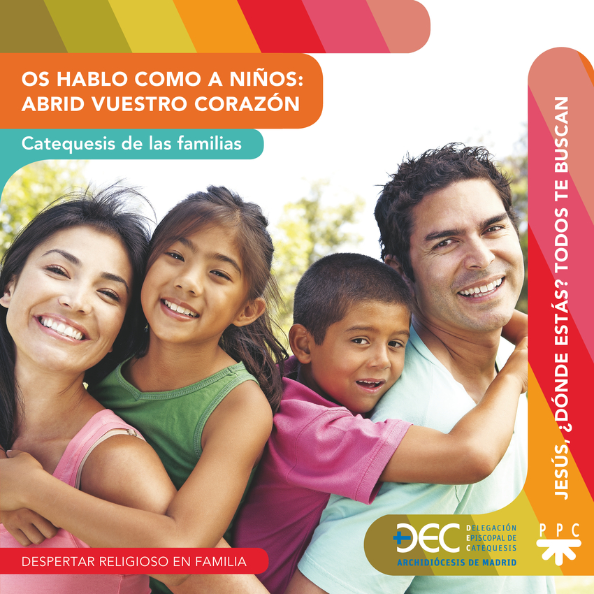 Os hablo como a niños: abrid vuestros corazones