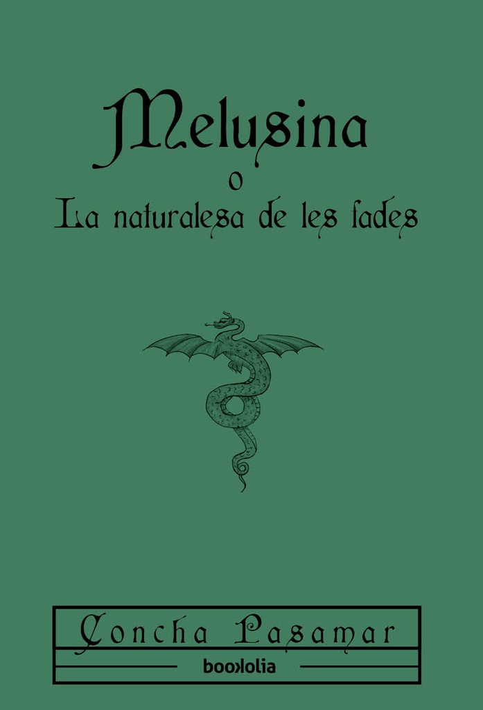 Melusina o La naturalesa de les fades
