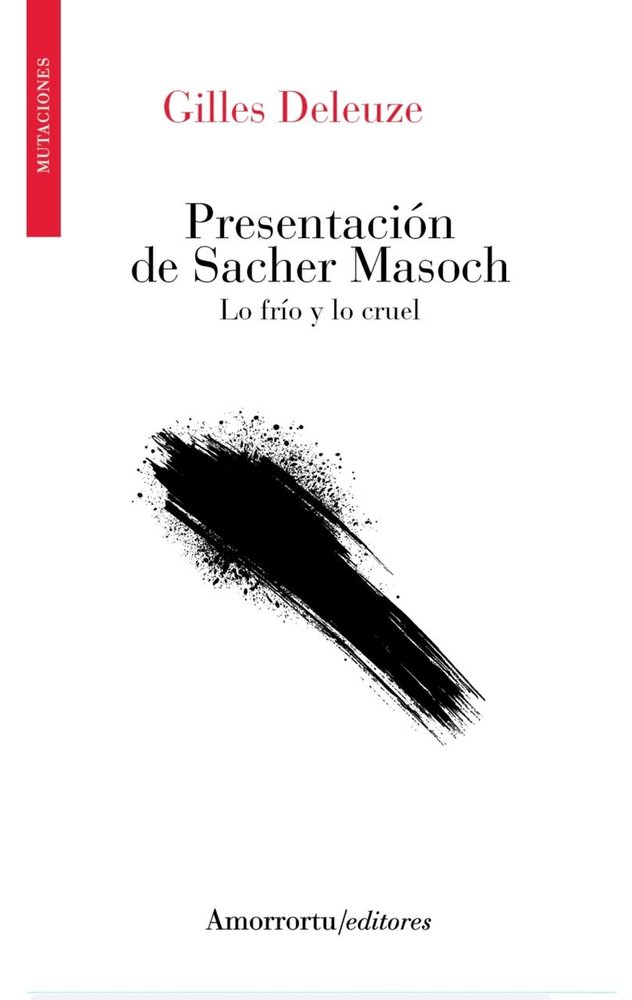 Presentación de Sacher-Masoch: lo frío y lo cruel