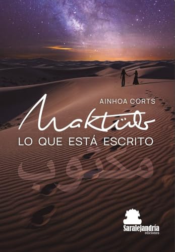 MAKTÜB, LO QUE ESTÁ ESCRITO