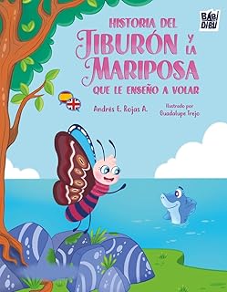 Historia del tiburon y la mariposa que le enseño a volar