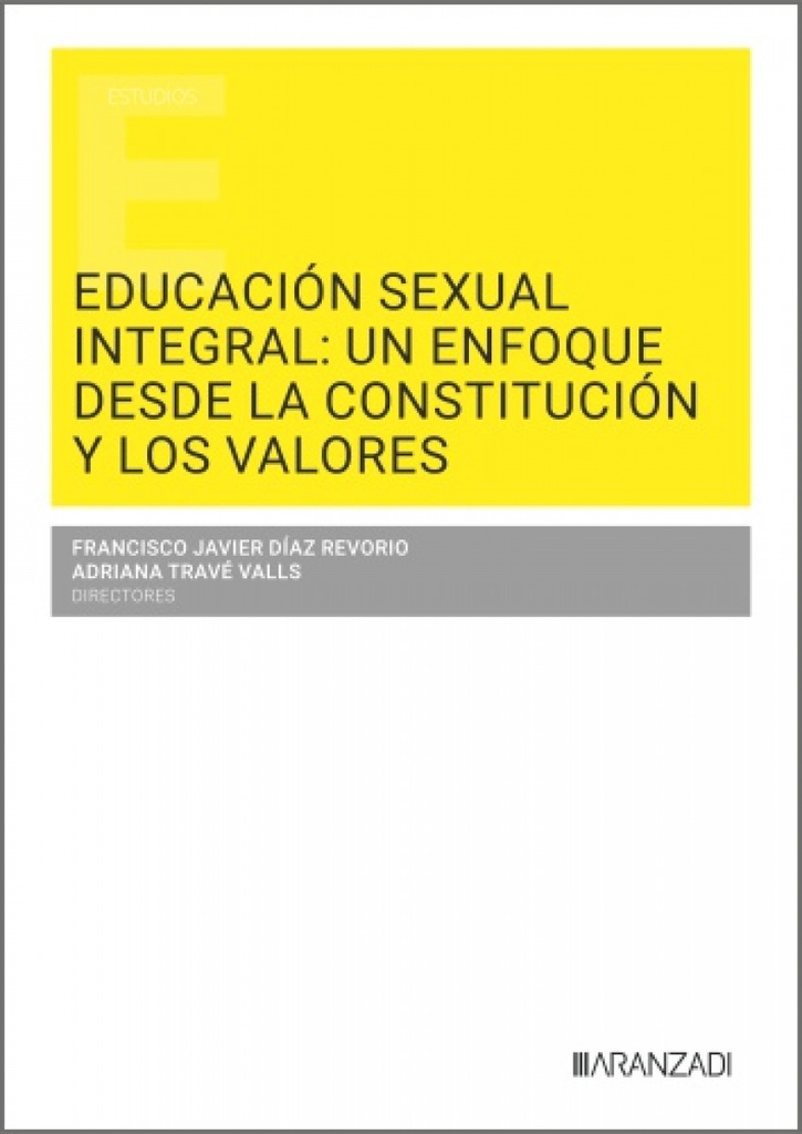 Educación sexual integral: un enfoque desde la Constitución y los valores