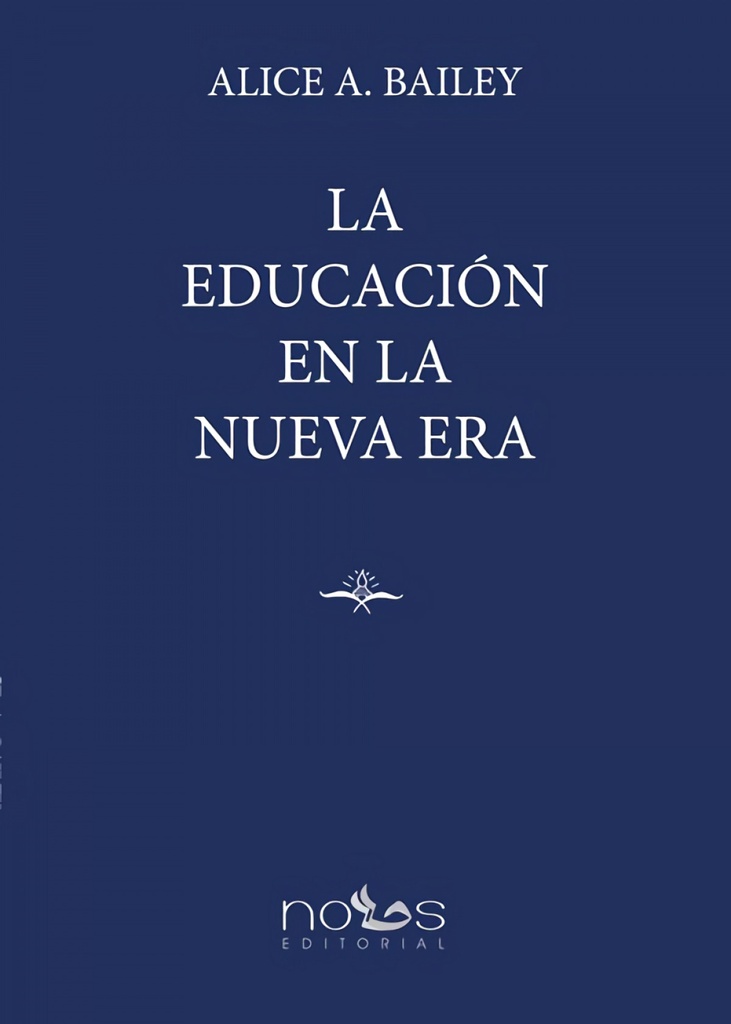 EDUCACION EN LA NUEVA ERA, LA