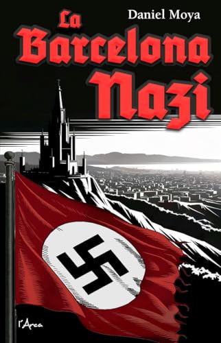 BARCELONA NAZI, LA