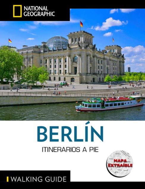 Berlín - Guía National National Geographic Itinerarios a pie