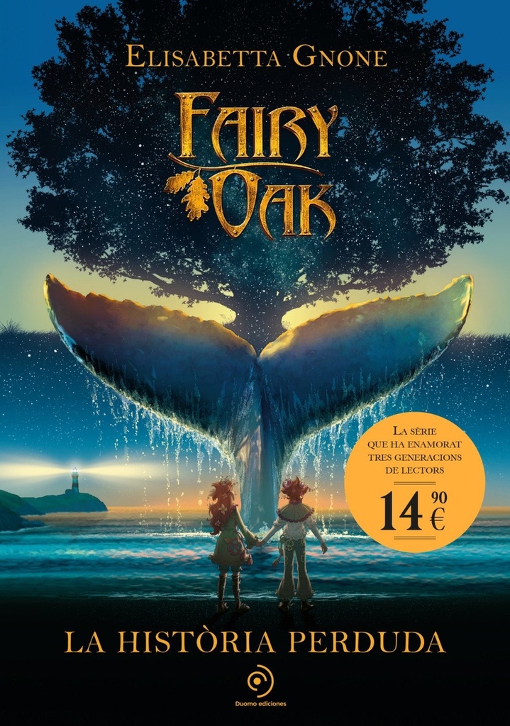 Fairy Oak 8. La història perduda