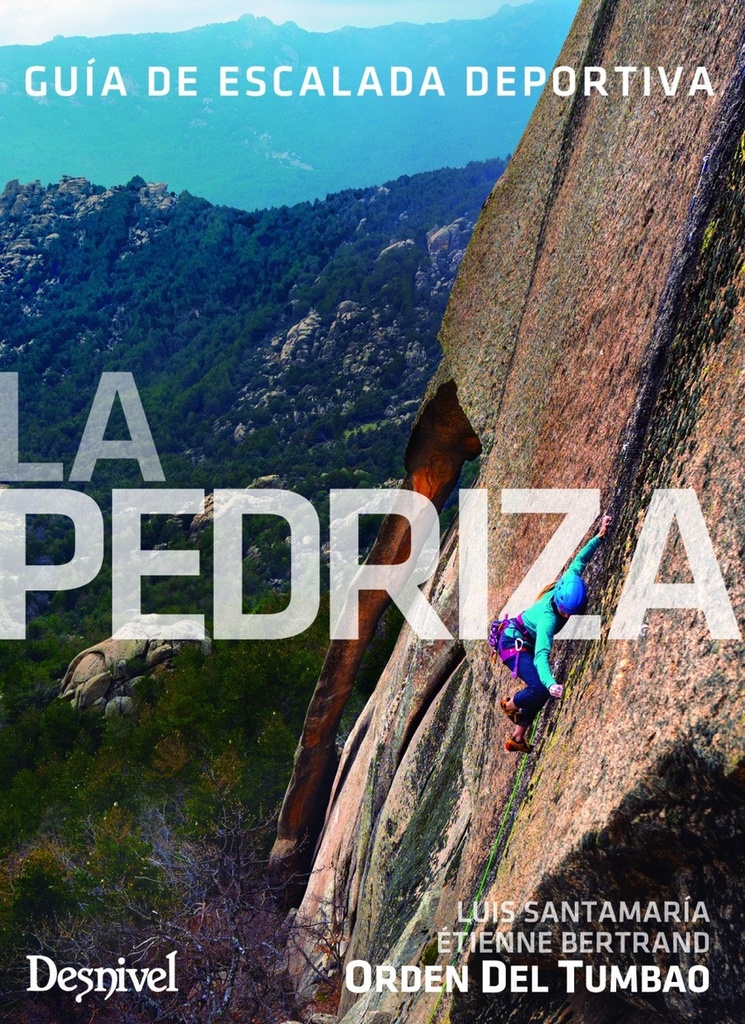 La Pedriza.( Guías de escalada)