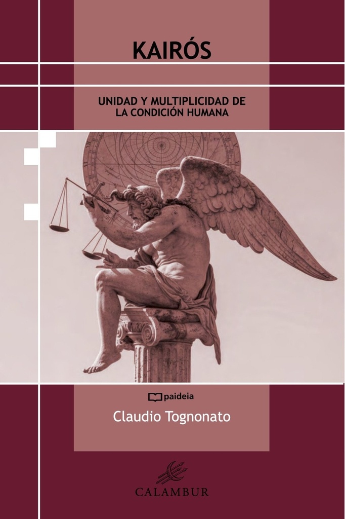 Kairós. Unidad y multiplicidad de la condición humana