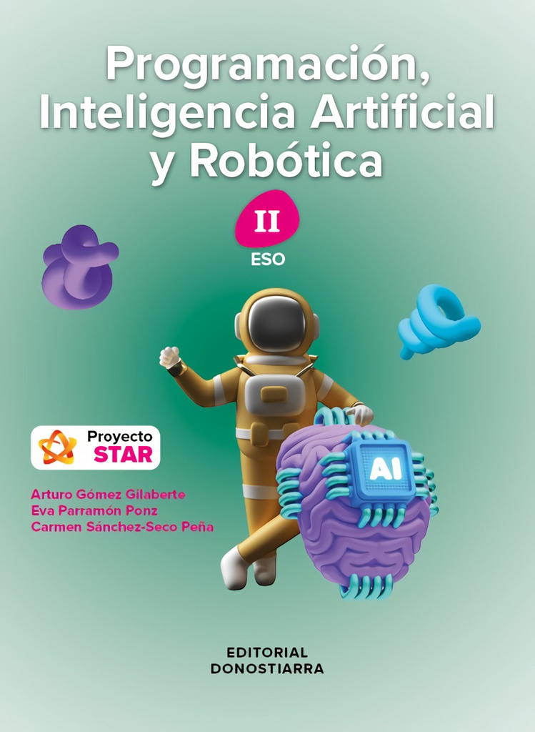 PROGRAMACIÓN, INTELIGENCIA ARTIFICIAL Y ROBÓTICA II ESO. PROYECTO STAR. VALENCIA