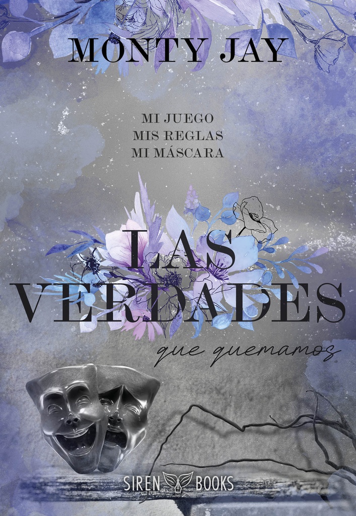 Las verdades que quemamos (Hollow Boys 2)