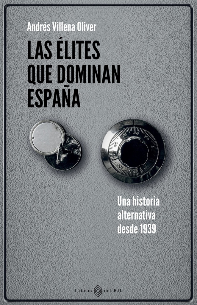 Las élites que dominan España