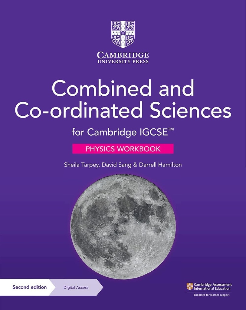 CAMBRIDGE IGCSE COMBINED AND CO-ORDINATED SCIENCES PHYSICS WORKBOOK WITH DIGITAL