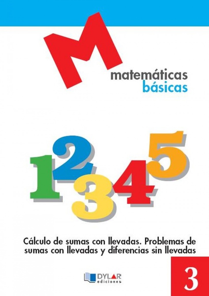 Proyecto Educativo Faro, matemáticas básicas. Cuaderno 3