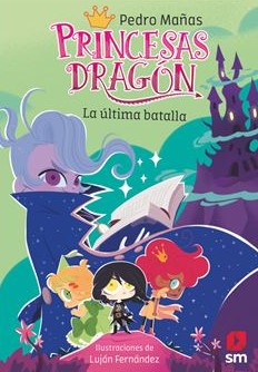 Princesas Dragón 21: La última batalla