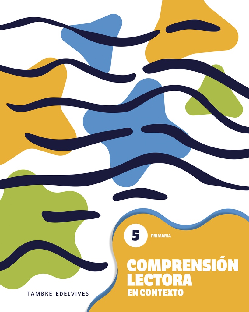 Comprensión lectora en contexto 5 - Primaria