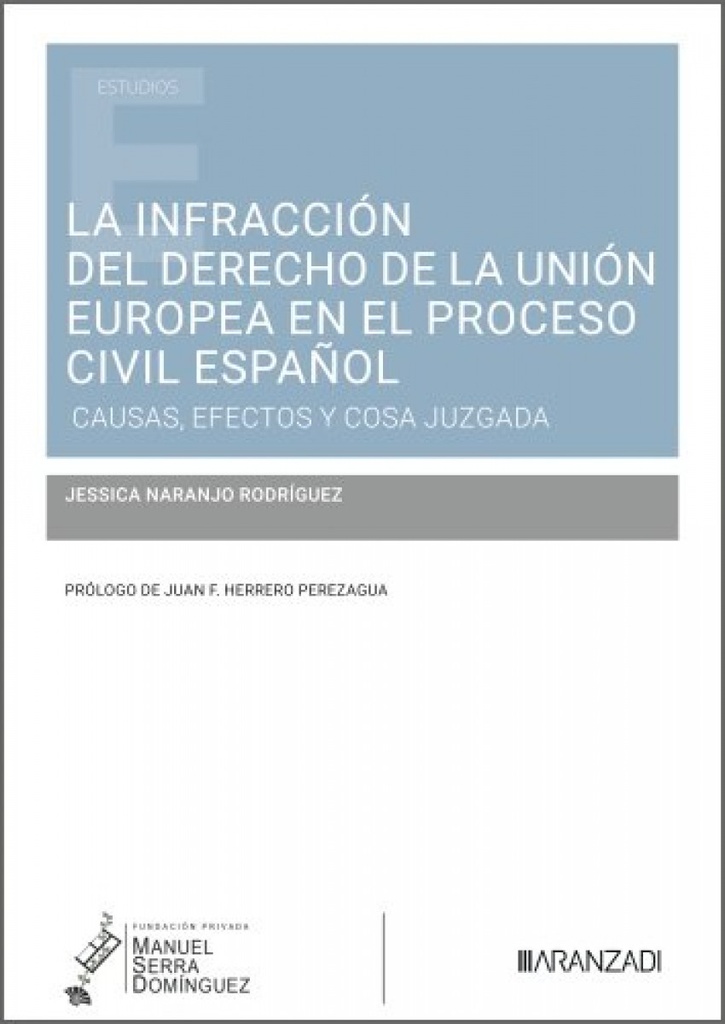 La infracción del Derecho de la Unión Europea en el proceso civil español