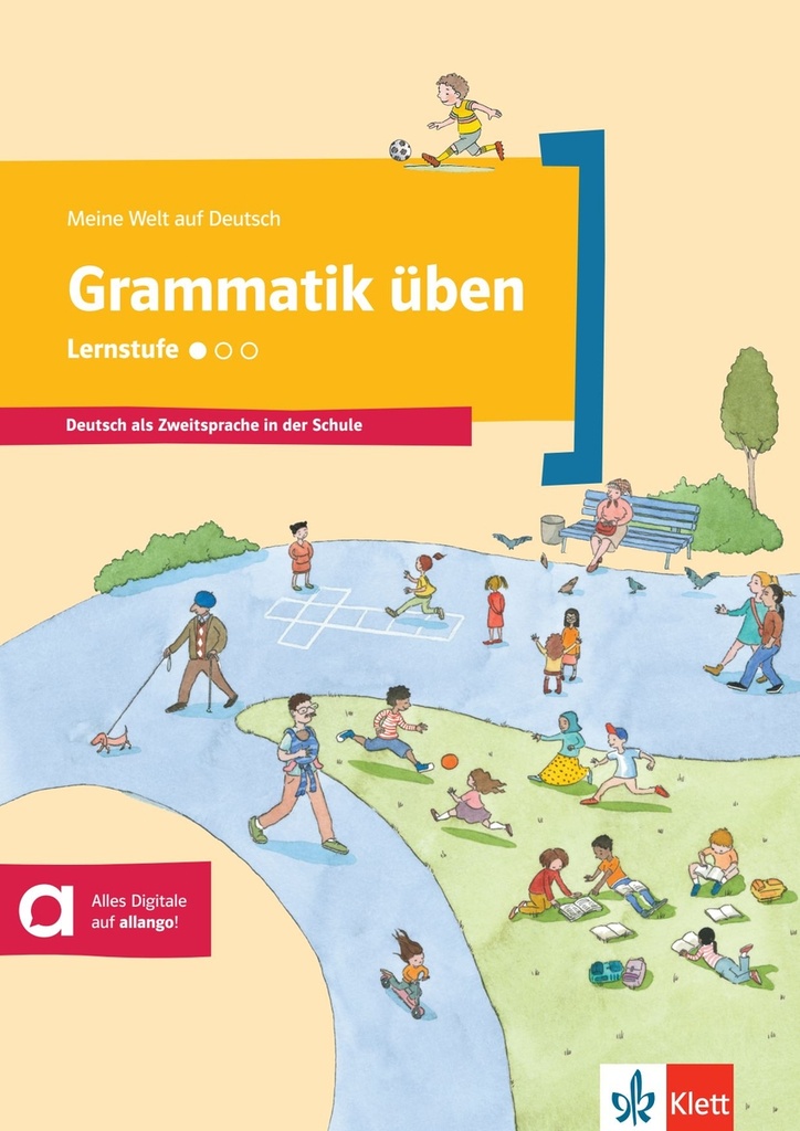 Meine Welt auf Deutsch: Grammatik üben - Lernstufe 1