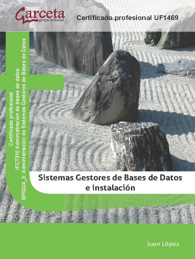 SISTEMAS GESTORES BASE DATOS E INSTALACION (UF1469)