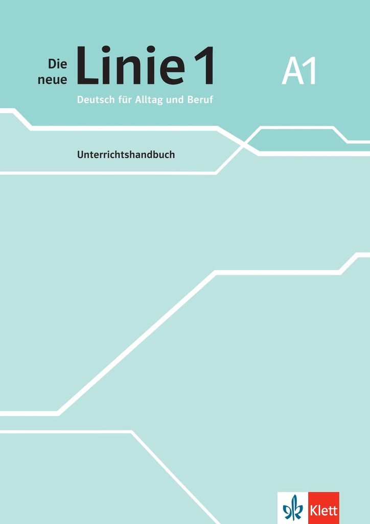 Die neue Linie 1 A1 GUÍA DEL PROFESOR