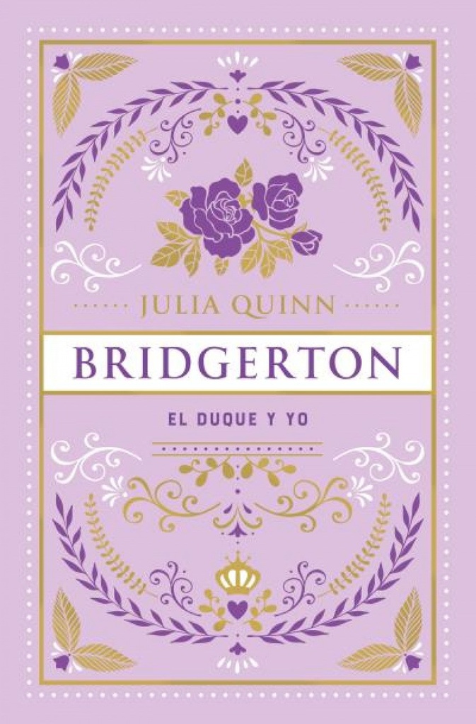 El duque y yo (Bridgerton 1)