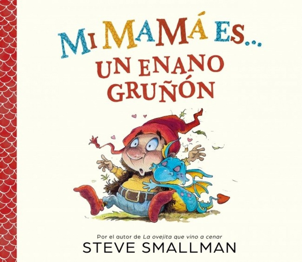 Mi mamá es... un enano gruñón