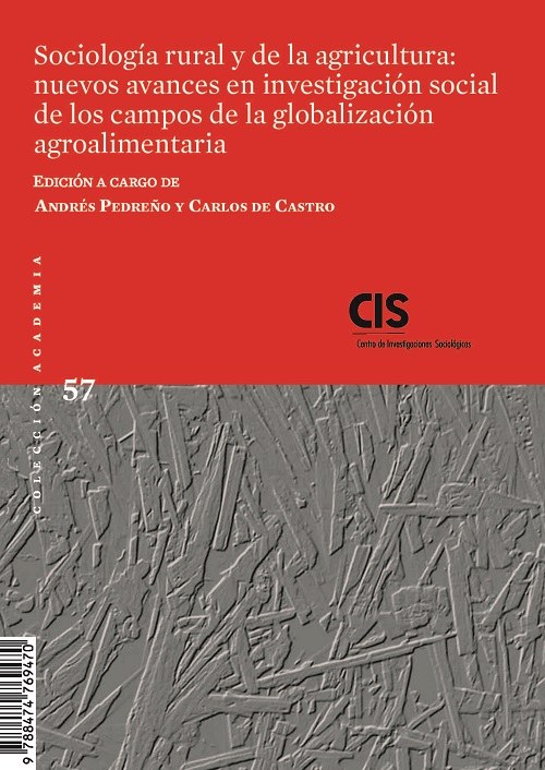 Sociología rural y de la agricultura: nuevos avances en investigación social de los campos de la globalización agroalimentaria
