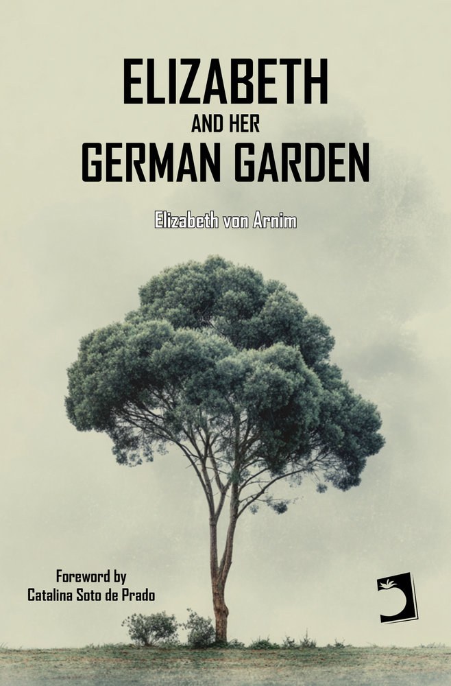 ELIZABETH AND HER GERMAN GARDEN