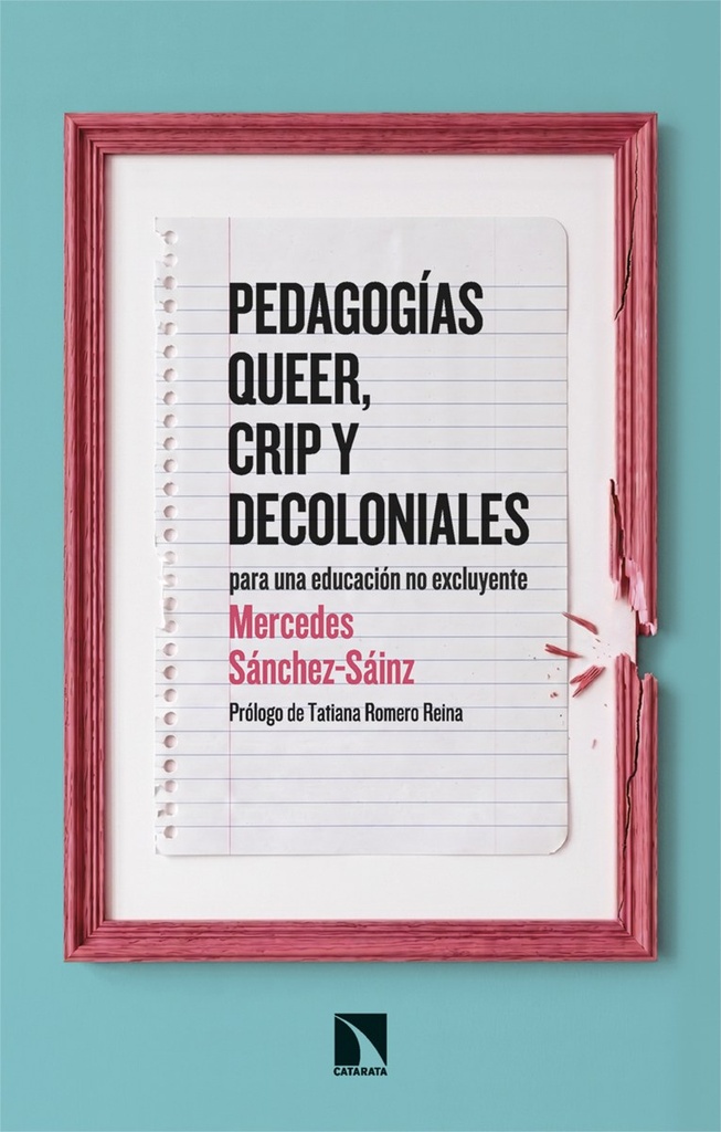 PEDAGOGíAS QUEER, CRIP Y DECOLONIALES
