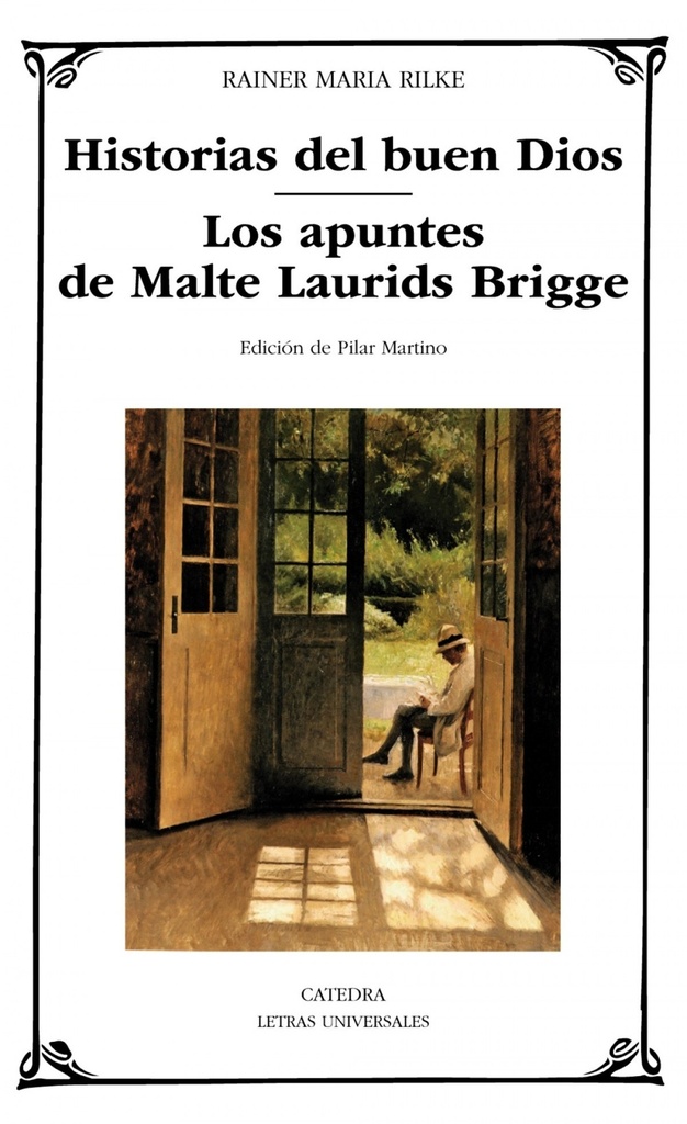 Historias del buen dios/Los apuntes de Malte Laurids Bridge