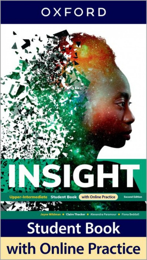 INSIGHT UPPER-INTERMEDIATE STUDENT +ONLINE PRACTICE