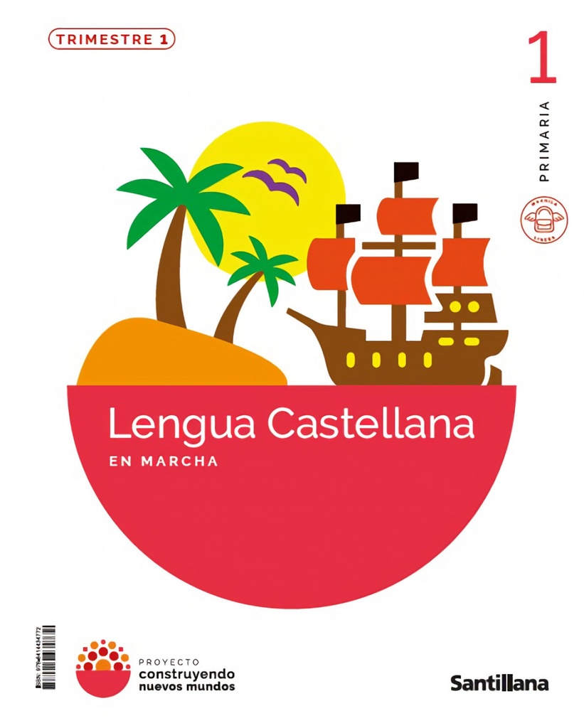 LENGUA 1ºPRIMARIA. EN MARCHA. CONSTRUYENDO MUNDOS