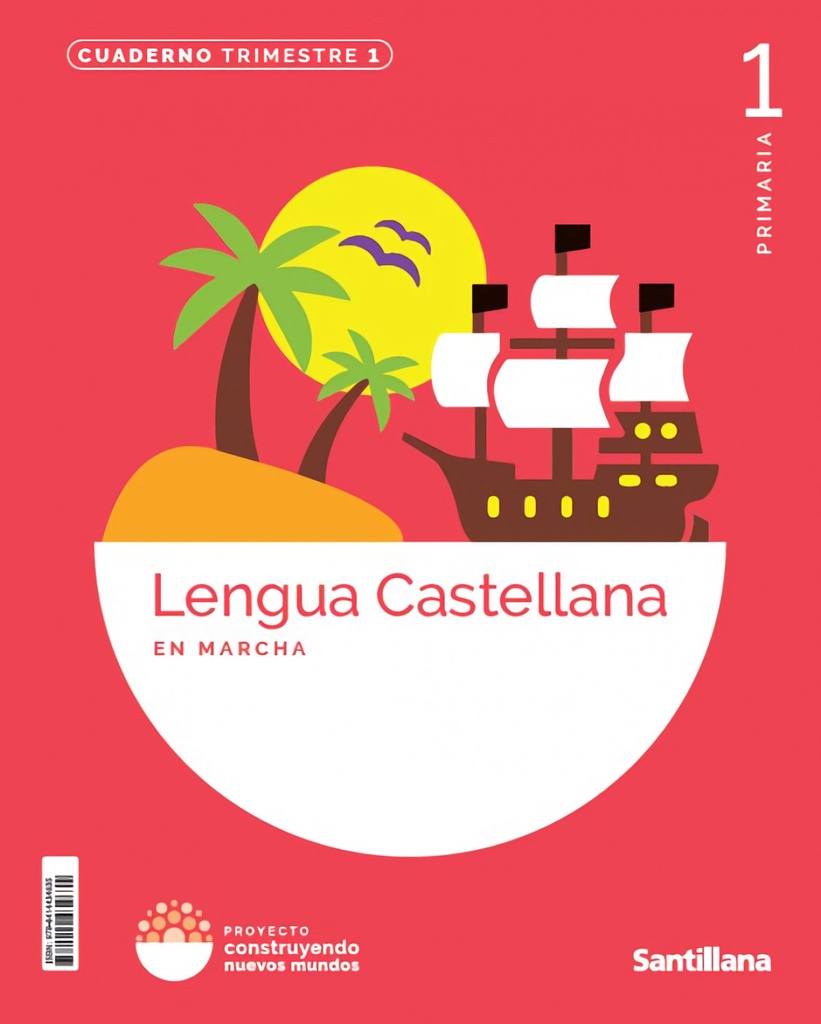 CUADERNO LENGUA 1-1ºPRIMARIA EN MARCHA. CONSTRUYENDO MUNDOS