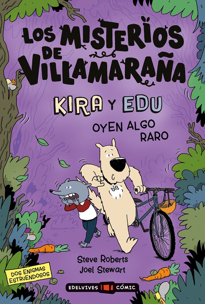 Los misterios de Villamaraña : Kira y Edu oyen algo raro