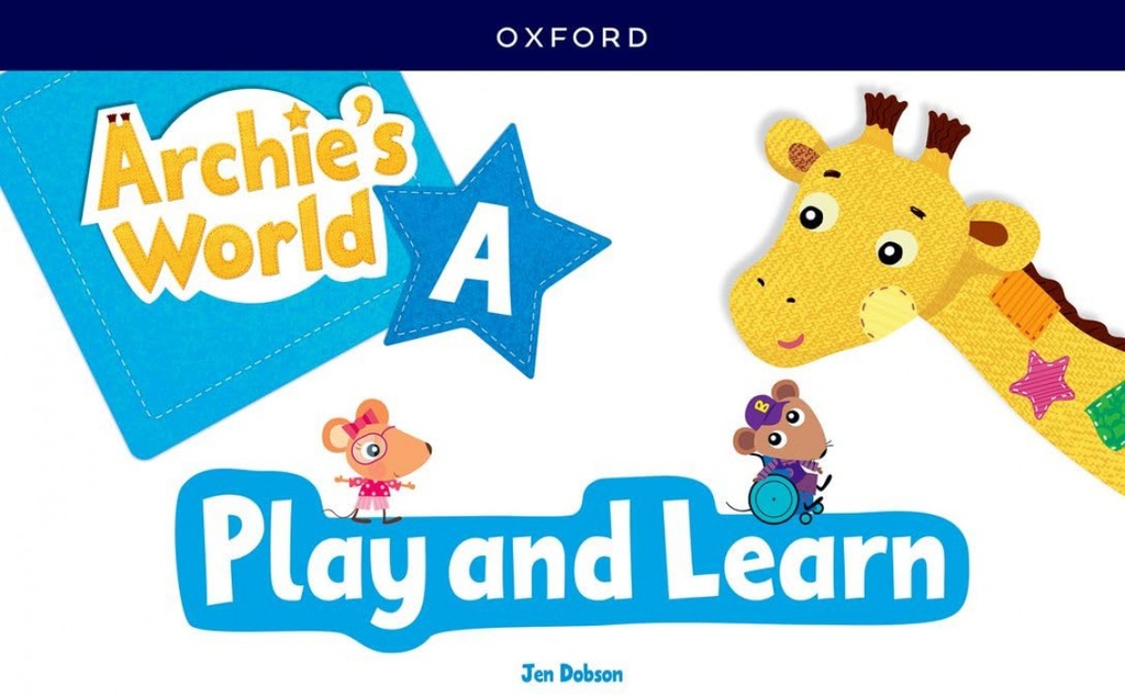 ARCHIE'S WORLD A 4 AÑOS. PLAY &amp;LEARN 2023