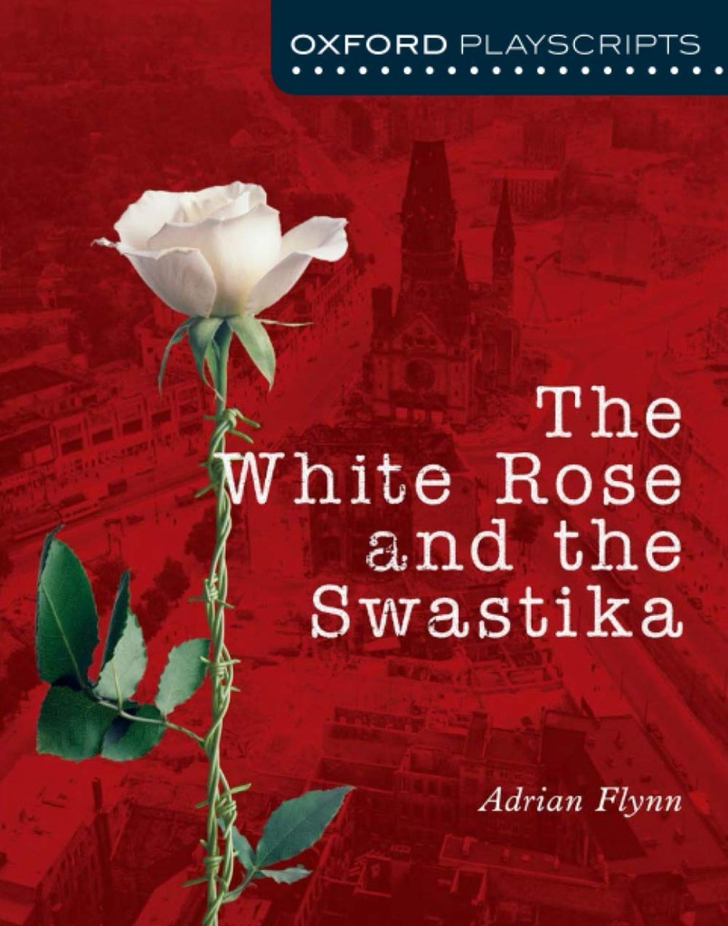 The White Rose and the Swatiska